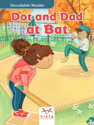 cover image of Dot and Dad at Bat